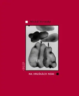 Poézia Na hruškách nebe - Michal Stránský