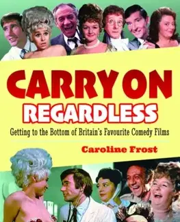 Hudba - noty, spevníky, príručky Carry On Regardless - Caroline Frostová