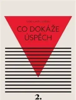 Rozvoj osobnosti Co dokáže úspěch - Kateřina Černá