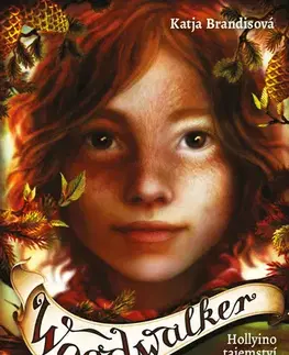 Fantasy, upíri Woodwalker - Hollyino tajemství - Katja Brandisová