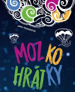 Odborná a náučná literatúra - ostatné Mozkohrátky - Jana Vejsadová