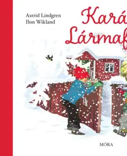 Rozprávky Karácsony Lármafalván - Astrid Lindgren