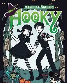 Manga Hooky - Magie za školou 2 - Míriam Bonastreová Turová,Hana Vrábelová