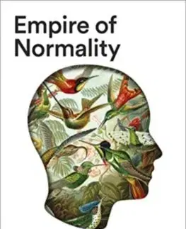 Psychológia, etika Empire of Normality - Robert Chapman