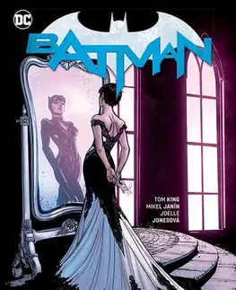Komiksy Batman 6: Nevěsta nebo lupič - Tom King,Štěpán Kopřiva,Mikel Janin,Jordie Bellaire,Joelle Jones