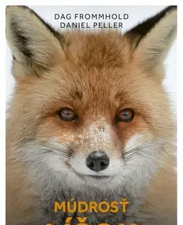 Biológia, fauna a flóra Múdrosť líšok - Dag Frommhold,Daniel Peller
