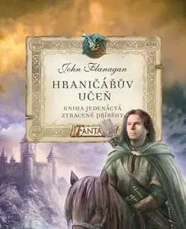 Fantasy, upíri Hraničářův učeň - Kniha jedenáctá - Ztracené příběhy, 4. vydání - John Flanagan,Zdena Tenklová