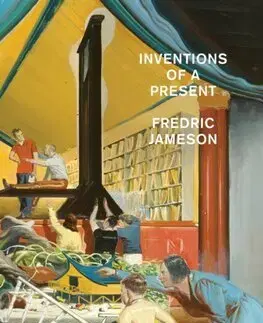 Filozofia Inventions of a Present - Fredric Jameson