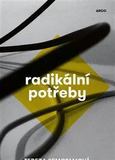 Česká beletria Radikální potřeby - Tereza Semotamová