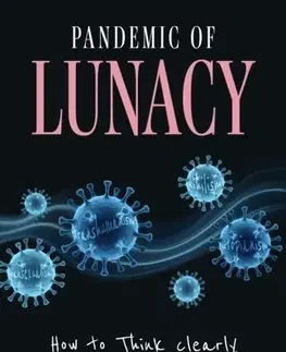 Filozofia Pandemic of Lunacy - J. Budziszewski