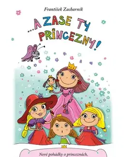 Učebnice - ostatné A zase ty princezny! - František Zacharník