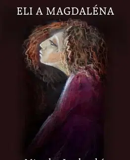 Romantická beletria Eli a Magdaléna - Miroslav Jandovský
