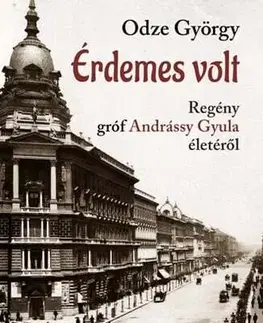 Svetová beletria Érdemes volt - György Odze