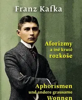Svetová beletria Aforizmy a iné kruté rozkoše - Franz Kafka