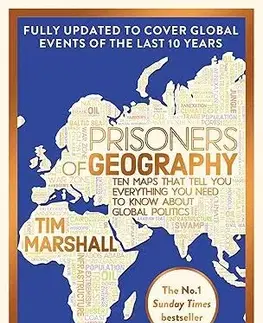 Politológia Prisoners of Geography - Tim Marshall
