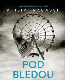 Detektívky, trilery, horory Pod bledou oblohou - Philip Fracassi,Lenka Němečková