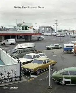 Fotografia Stephen Shore - Uncommon Places - Kolektív autorov