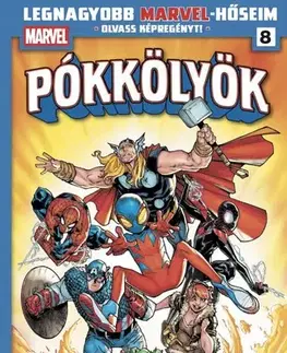 Komiksy Legnagyobb Marvel-hőseim 8. - Dan Slott