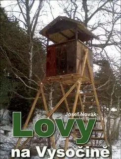 Poľovníctvo Lovy na Vysočině - Jozef Novák