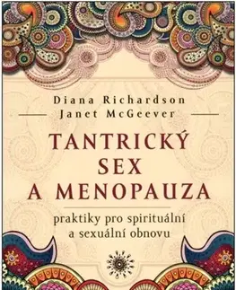 Sex a erotika Tantrický sex a menopauza - Diana Richardson,Janet McGeever