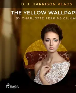 Svetová beletria Saga Egmont B. J. Harrison Reads The Yellow Wallpaper (EN)