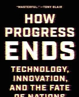Ekonómia, Ekonomika How Progress Ends - Carl Benedikt Frey