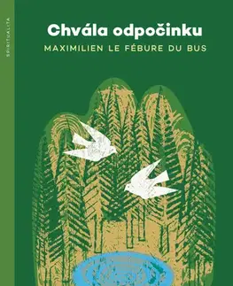 Náboženstvo - ostatné Chvála odpočinku - Maximilien Le Fébure du Bus