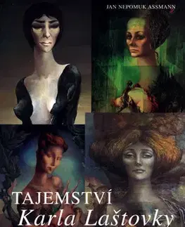 Maliarstvo, grafika Tajemství Karla Laštovky - Jan Assmann