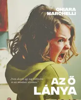 Svetová beletria Az ő lánya - Chiara Marchelli