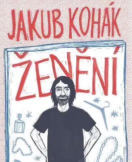Humor a satira Ženění - Jakub Kohák
