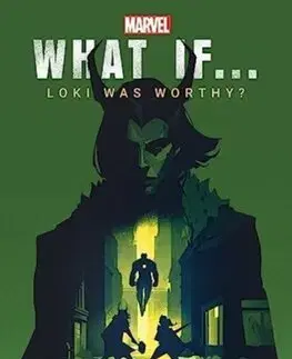 Sci-fi a fantasy What If. . . Loki Was Worthy? - Madeleine Roux
