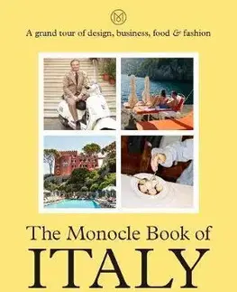 Obrazové publikácie The Monocle Book of Italy - Tyler Brule,Nolan Giles