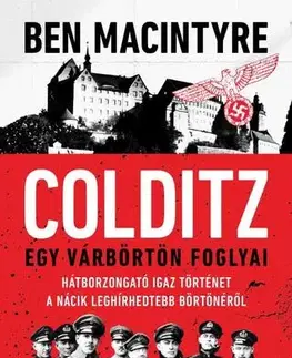 Druhá svetová vojna Colditz - Ben Macintyre