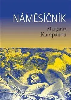 Svetová beletria Náměsíčník - Margarita Karapanou