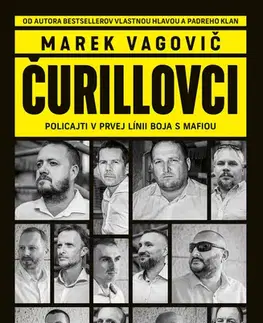 Fejtóny, rozhovory, reportáže Čurillovci - Marek Vagovič