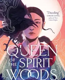 Fantasy, upíri Queen of the Spirit Woods - Sharon Choe