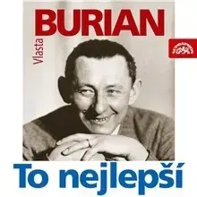 Humor a satira SUPRAPHON a.s. Vlasta Burian - To nejlepší