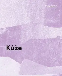 Svetová beletria Kůže - Jevgenija Někrasovová,Alena Machoninová