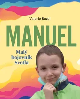 Kresťanstvo Manuel: Malý bojovník Svetla - Valerio Bocci