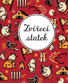 Svetová beletria Zvířecí statek - Ladislav Nagy,George Orwell,Viktor Janiš