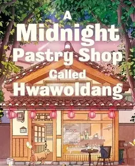 Sci-fi a fantasy A Midnight Pastry Shop Called Hwawoldang - Lee Onhwa