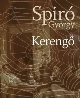 Svetová beletria Kerengő - György Spiró