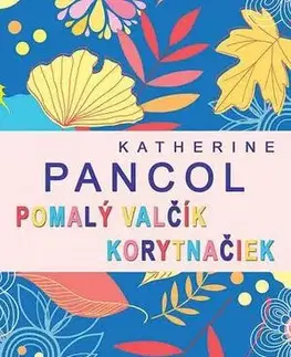 Svetová beletria Pomalý valčík korytnačiek - Katherine Pancolová