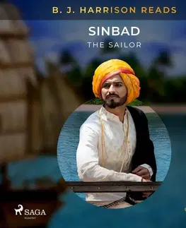 Beletria - ostatné Saga Egmont B. J. Harrison Reads Sinbad the Sailor (EN)