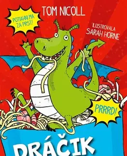 Dobrodružstvo, napätie, western Dráčik na tanieri - Tom Nicoll,Sarah Horne,Magdaléna Poppelková