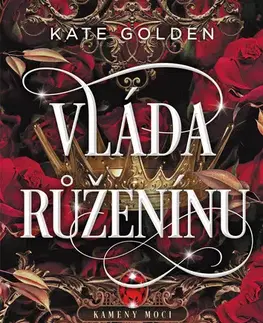 Young adults Vláda Růženínu - Kate Golden