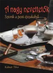 Humor a satira A nagy nevettetők - Kálmán Tibor