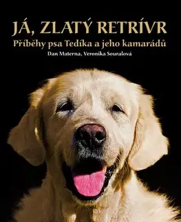 Záhrada - Ostatné Já, zlatý retrívr - Dan Materna