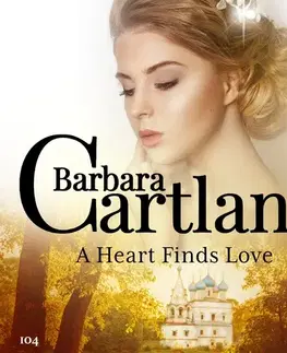 Romantická beletria Saga Egmont A Heart Finds Love (Barbara Cartland's Pink Collection 104) (EN)