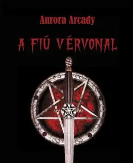 Detektívky, trilery, horory A Fiú vérvonal - Arcady Aurora